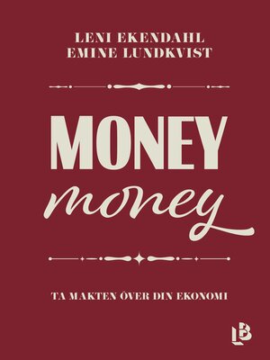 cover image of Money money--ta makten över din ekonomi